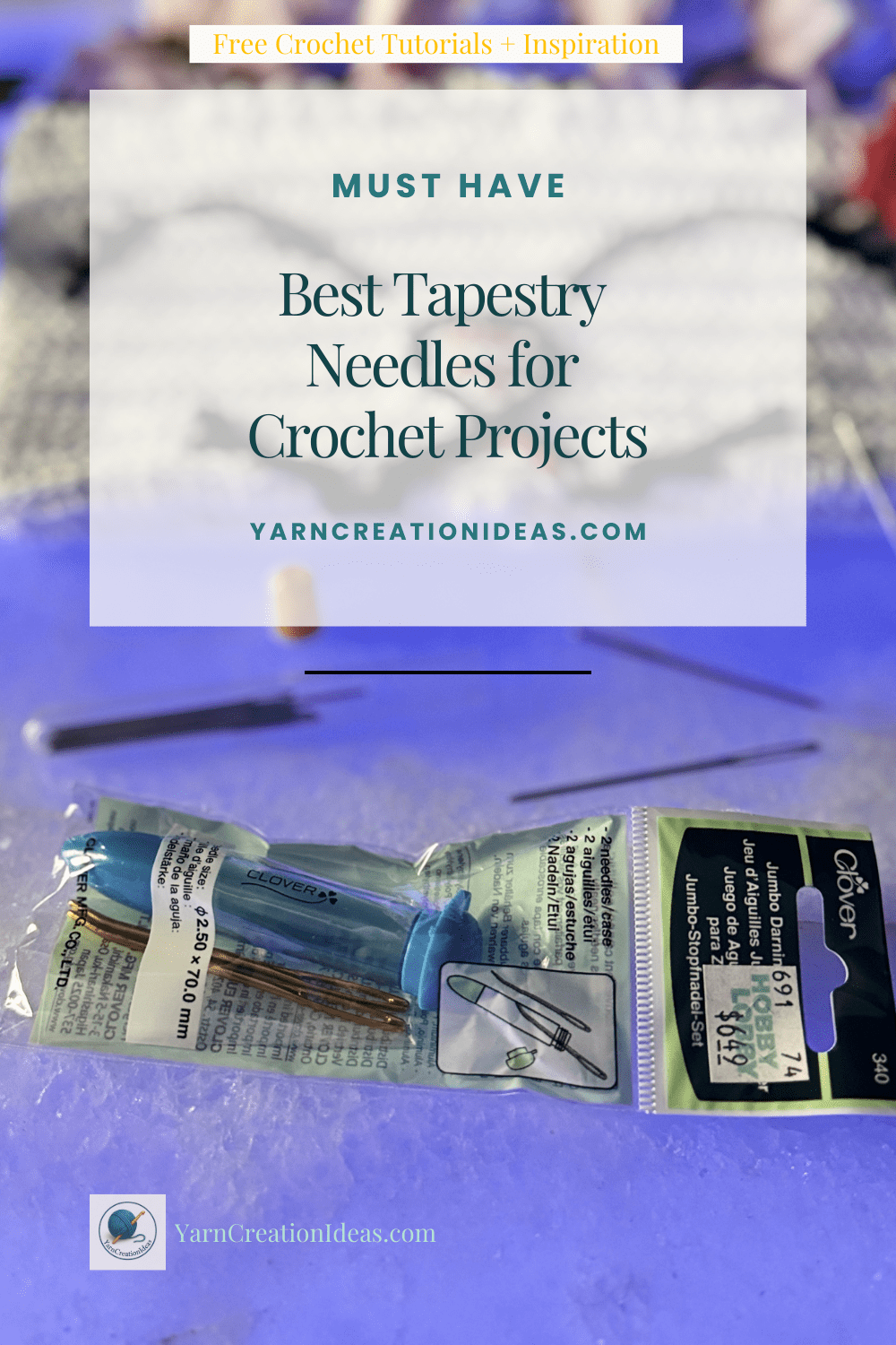 Close-up of blunt-tip tapestry needles for crochet, shown on a soft neutral background with yarn swatches.