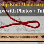 Thumbnail image for slip knot crochet tutorial with yarn loop and text overlay "Slip Knot Made Easy – 6 Simple Steps"