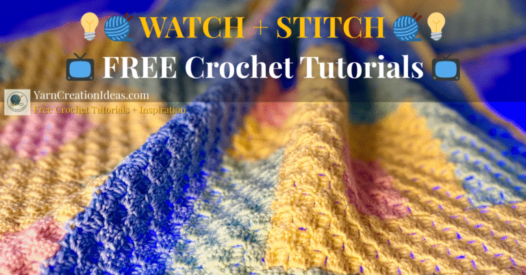 Free Crochet Video Tutorials – Beginner to Advanced Projects